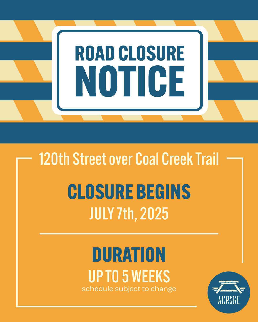 Acreage Road Closure Notice
